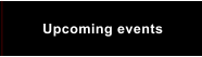 Upcoming events
