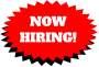 NOW  HIRING!