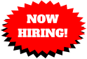 NOW  HIRING!